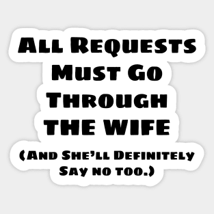 All Requests Wife Sticker